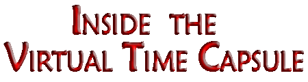 Page Title: Inside The Virtual Time Capsule