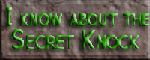 I Know About the Secret Knock
